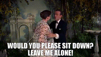 YARN | - Would you please sit down? - Leave me alone! | Funny Face (1957) |  Video gifs by quotes | 01de2988 | 紗