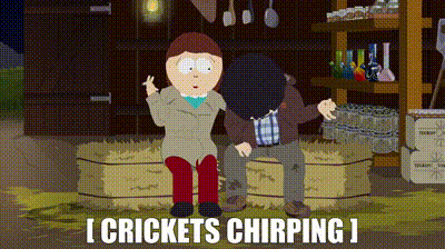 YARN | [ Crickets chirping ] | South Park (1997) - S23E03 Shots!!! | Video  gifs by quotes | 05a81329 | 紗