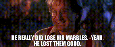 YARN | - He really did lose his marbles. -Yeah, he lost them good. | Hook  (1991) | Video gifs by quotes | 05bfaa09 | 紗