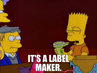 YARN | It's a label maker. | The Simpsons (1989) - S03E13 Comedy | Video  gifs by quotes | 06da5412 | 紗