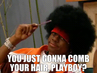 YARN | You just gonna comb your hair, playboy? | Chappelle's Show (2003) -  S02E10 Music | Video gifs by quotes | 0942d037 | 紗