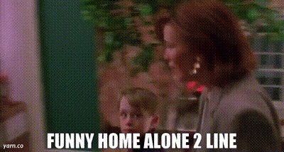 YARN | Funny Home Alone 2 line | Home Alone (1990) | Video clips by quotes  | 0d829b5e | 紗
