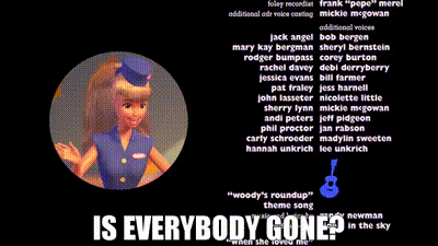 Is Everybody Gone Toy Story 2 1999