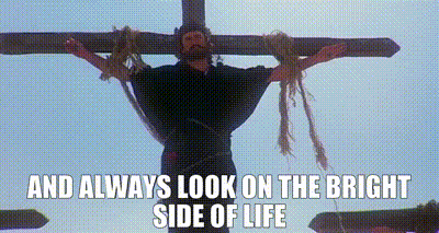 YARN | And always look on the bright side of life | Life of Brian (1979) |  Video clips by quotes | 10f77384 | 紗