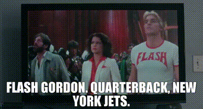 YARN | Flash Gordon. Quarterback, New York Jets. | Ted (2012) | Video gifs  by quotes | 122183a1 | 紗
