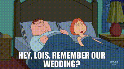 YARN, Hey, Lois, remember our wedding?, Family Guy (1999) - S11E12 Comedy, Video gifs by quotes, 191156cb