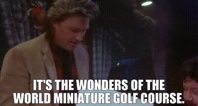 It's the Wonders of the World miniature golf course.