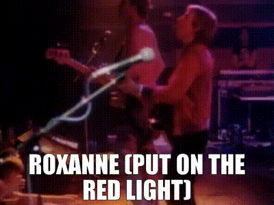 | Roxanne (Put on the red light) | The Police - Roxanne | Video clips by quotes | 21d3bcc4 | 紗