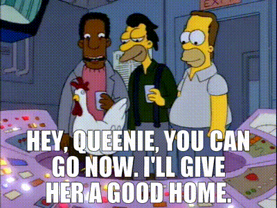 Yarn Hey Queenie You Can Go Now I Ll Give Her A Good Home The Simpsons 19 S05e01 Comedy Video Gifs By Quotes a63 紗