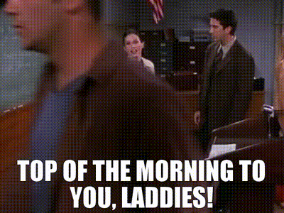 YARN | Top of the morning you, laddies! | Friends (1994) - S06E04 The One Where Joey His Insurance | Video clips by quotes | | 紗