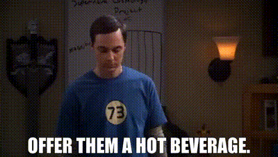 YARN | Offer them a hot beverage. | The Big Bang Theory (2007) - S05E06 The  Rhinitis Revelation | Video gifs by quotes | 28571f2e | 紗