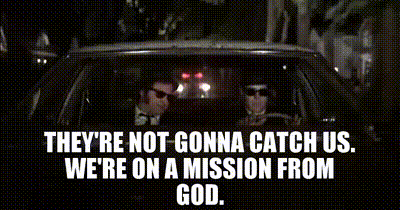YARN | They're not gonna catch us. We're on a mission from God. | The Blues Brothers (1980) | Video gifs by quotes | 3059aeca | 紗