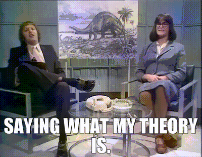 YARN | Saying what my theory is. | Monty Python&#39;s Flying Circus (1969) -  S03E05 Music | Video gifs by quotes | 3357e267 | ?