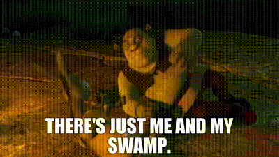 Yarn There S Just Me And My Swamp Shrek 01 Video Gifs By Quotes 357eccb0 紗