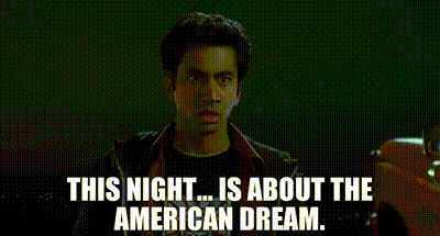 YARN, This night is about the American dream., Harold & Kumar Go to  White Castle (2004), Video gifs by quotes, 35e6e67e