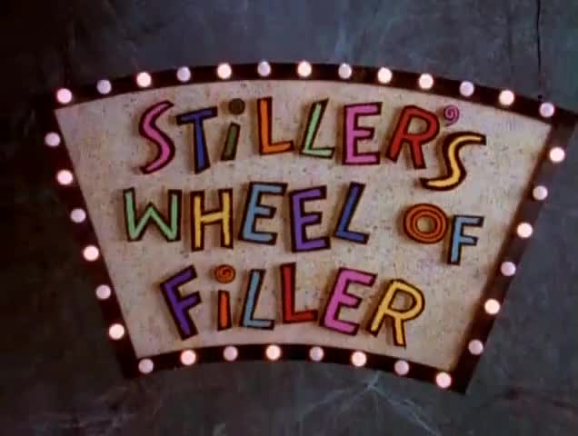 It's time for Stiller's Wheel of Filler!