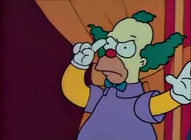 Or Krusty will bring out his friend Corporal Punishment again.