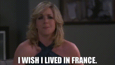 I wish I lived in France.