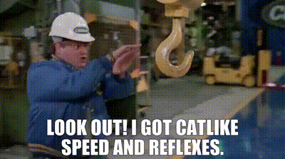 YARN | Look out! I got cat- like speed and reflexes. | Tommy Boy (1995) |  Video gifs by quotes | 40720b28 | 紗