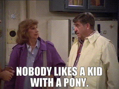 YARN | Nobody likes a kid with a pony. | Seinfeld (1989) - S02E02 The Pony  Remark | Video gifs by quotes | 49943cbc | 紗