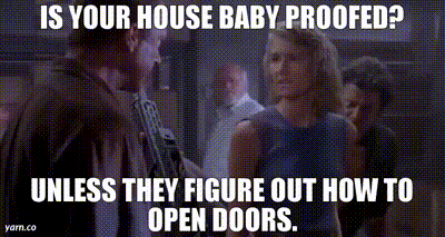 YARN, Is your house baby proofed? Unless they figure out how to open doors., Jurassic Park, Video gifs by quotes, 4ceb53de