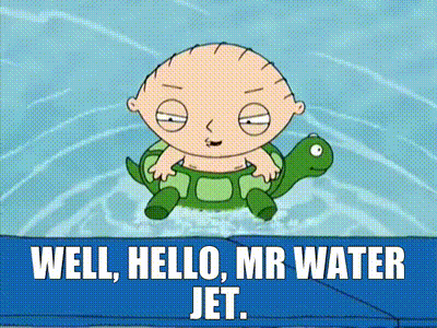 YARN | Well, hello, Mr Water Jet. | Family Guy (1999) - S02E17 Comedy |  Video clips by quotes | 4e1d6ae0 | 紗