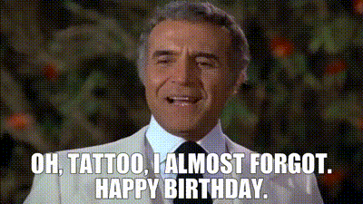 YARN | Oh, Tattoo, I almost forgot. Happy birthday. | Fantasy Island (1977)  - S01E09 The Funny Girl/Butch and Sundance | Video gifs by quotes |  51e6e8cf | 紗