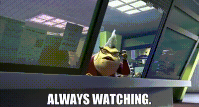 YARN | Always watching. | Monsters, Inc. (2001) | Video clips by quotes | 5226ddd2 | 紗