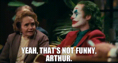 YARN | Yeah, that's not funny, Arthur. | Joker (2019) | Video gifs by  quotes | 5285614f | 紗