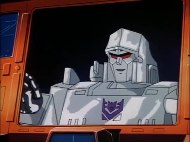 - When, Megatron? - He's there now.