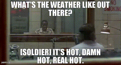 YARN | What's the weather like out there? [SOLDIER] It's hot, damn hot,  real hot. | Good Morning, Vietnam (1987) | Video clips by quotes | 55965240  | 紗