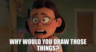 YARN | Why would you draw those things? | Turning Red | Video gifs by  quotes | 568de9fb | 紗