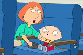 Clip thumbnail for '- Stewie, stop fussing. - Not now, Lois.
