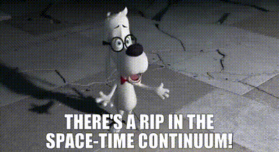 YARN | There's a rip in the space-time continuum! | Mr. Peabody & Sherman  (2014) | Video gifs by quotes | 5b837a13 | 紗