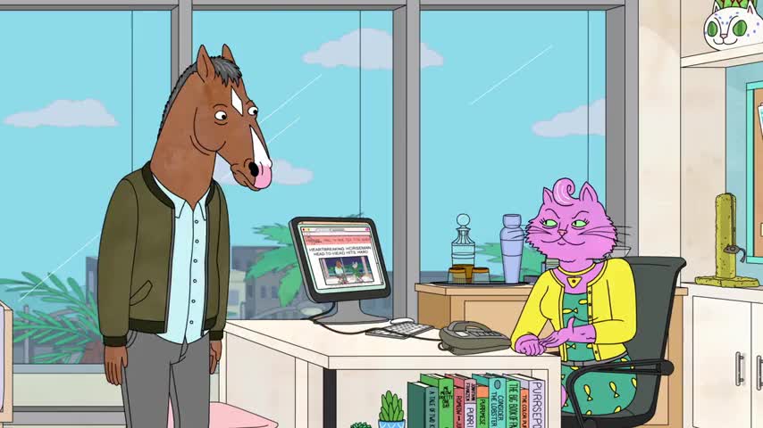 BoJack and I were just talking about all the buzz.
