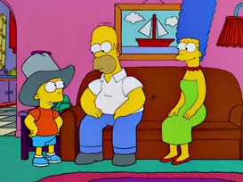 Well, got to mosey, Homer. Ma'am.