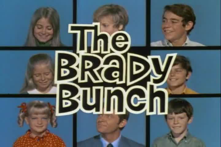 ♪ The Brady Bunch ♪