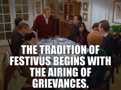 YARN | The tradition of Festivus begins with the airing of grievances. |  Seinfeld (1993) - S09E10 The Strike | Video clips by quotes | 6e01524c | 紗