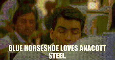 YARN | Blue Horseshoe loves Anacott Steel. | Wall Street ...