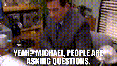 YARN | Yeah? Michael, people are asking questions. | The Office (2005) -  S06E07 The Lover | Video gifs by quotes | 75d59999 | 紗
