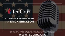 Quiz for What line is next for "Ted Cruz on Atlanta's Evening News with Erick Erickson"?