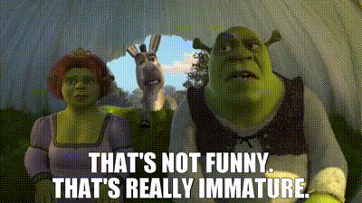 YARN | That's not funny. That's really immature. | Shrek 2 (2004) | Video  clips by quotes | 7e445c3a | 紗