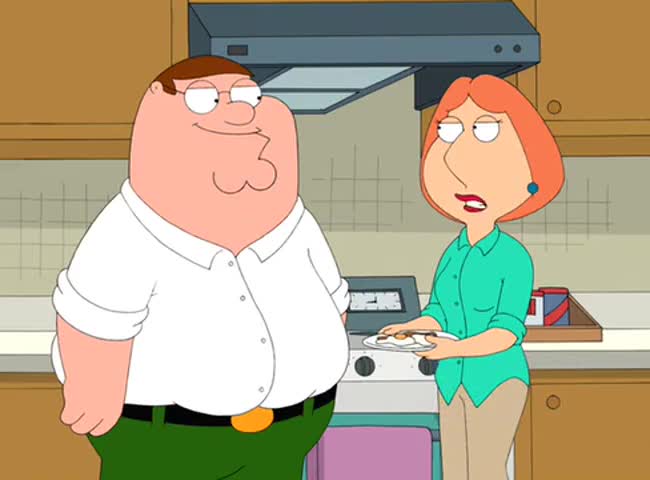 Peter, you can't keep using cleveland's bathroom.