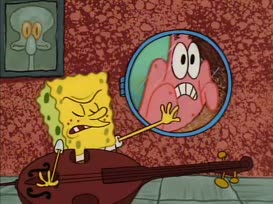 ♪ Patrick is a dirty, stinky, rotten friend, Squidward! ♪