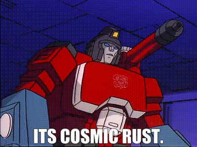 YARN, Its cosmic rust., The Transformers (1984) - S02E44 War Dawn, Video  gifs by quotes, 87bae5cc