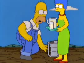 I'm only one man, Marge.