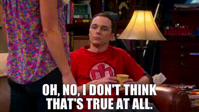 YARN | Oh, no, I don't think that's true at all. | The Big Bang Theory  (2007) - S07E01 The Hofstadter Insufficiency | Video gifs by quotes |  8f75a994 | 紗