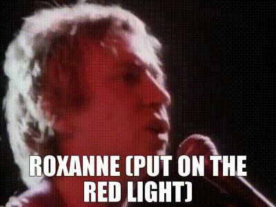 YARN | Roxanne (Put the red light) | The Police - Roxanne | Video gifs by quotes 8fb1517f 紗