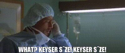 YARN, - What? - Keyser Söze! Keyser Söze!