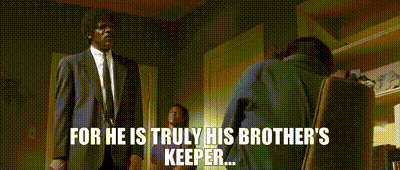 YARN | for he is truly his brother's keeper... | Pulp Fiction | Video clips by quotes | 9af669f6 | 紗
